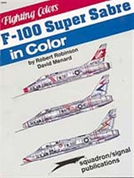 スコードロン6565 F-100 スーパーセイバー インカラー                