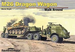 スコードロンウォークアラウンド M26 ドラゴンワゴン 戦車運搬車 ハードカバー   
