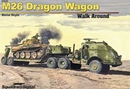 スコードロンウォークアラウンド M26 ドラゴンワゴン 戦車運搬車 ハードカバー   