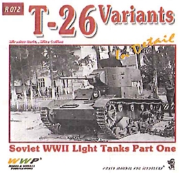 ウイング & ホイール パブリケイションズソビエト T-26 軽戦車と派生型車輌     