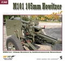 ウイング & ホイール パブリケイションズM101 105mm榴弾砲            